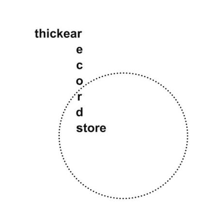 Thickear, Thickear Records Store (logo), 2015