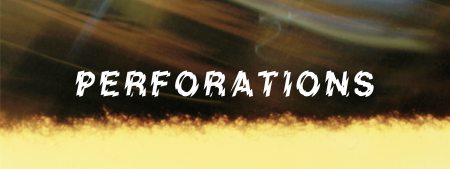 Perforations, Forty Seven LDN.